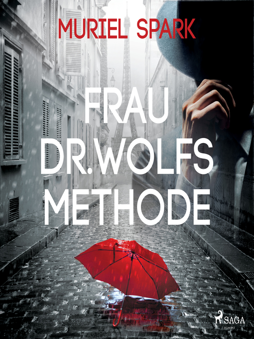 Title details for Frau Dr. Wolfs Methode by Muriel Spark - Available